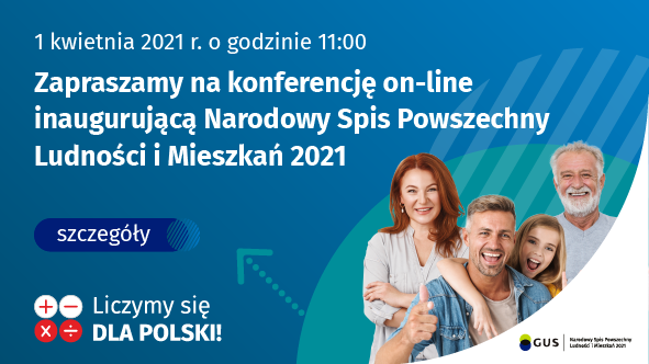 Konferencja on-line na rozpoczęcie Narodowego Spisu Powszechnego Ludności i Mieszkań 2021
