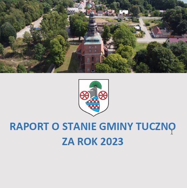 Zdjęcie: Raport o stanie gminy Tuczno za rok 2023