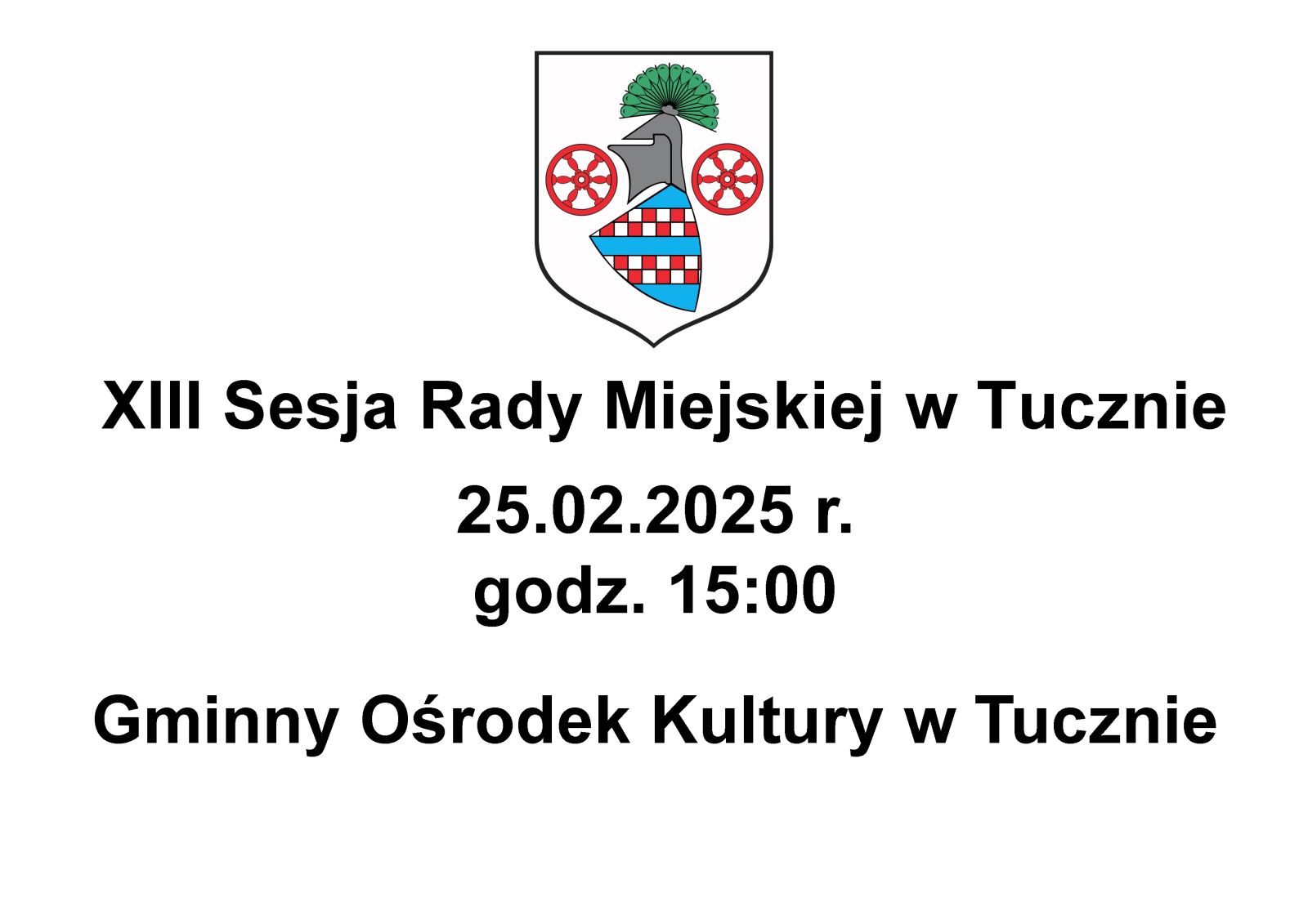 Zdjęcie: Zawiadomienie o XIII Sesji Rady Miejskiej w Tucznie w dniu 25 lutego 2025 r.